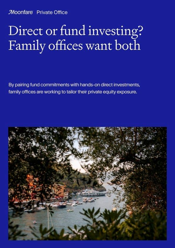 Direct or fund investing? Family offices want both