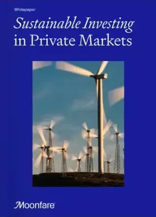 The Case for Sustainable Investing in Private Markets